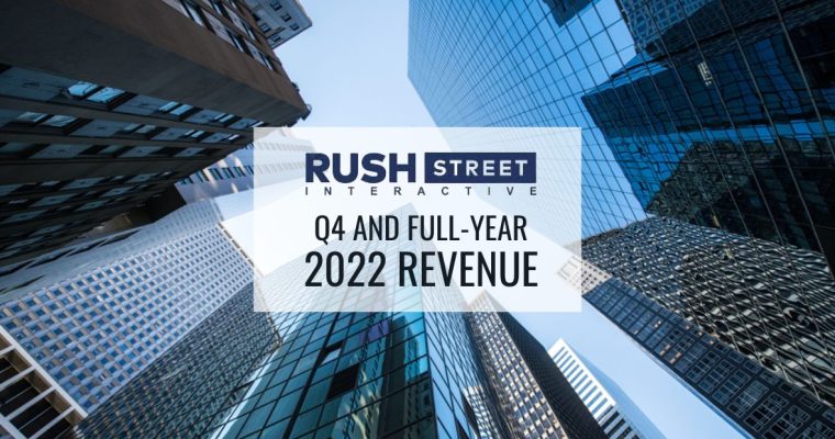 Rush Street Interactive Announces Q4 2022 Earnings Up 27%
